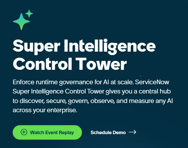 ServiceNow's website updated with new terminology 'Super Intelligence' Control Tower.